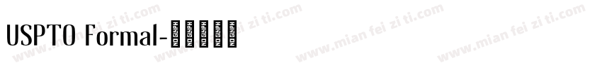 USPTO Formal字体转换
